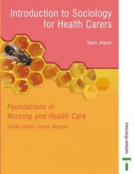 Image of Introduction to Sociology for Health Carers by Walsh Paperback