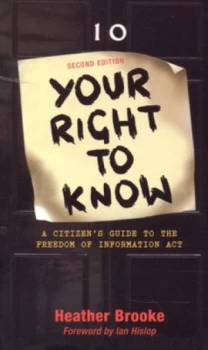 Image of Your Right to Know by Heather Brooke Paperback