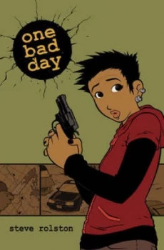 Image of One Bad Day by Steve Rolston Paperback