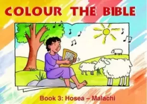 Image of Colour the Bible Book 3 Hosea - Malachi by