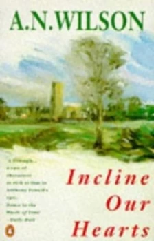 Image of Incline Our Hearts by A. N Wilson Paperback