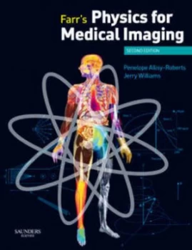 Image of Farrs physics for medical imaging by Penelope Allisy-Roberts