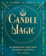 Image of candle magic an enchanting spell book of candles and rituals