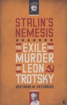 Image of Stalins Nemesis by Bertrand Patenaude Hardback