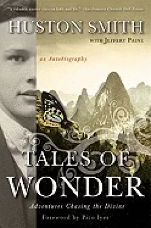 Image of tales of wonder adventures chasing the divine an autobiography