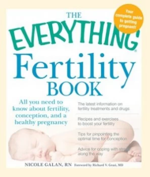 Image of The Everything Fertility Book by Nicole Galan Paperback