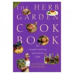 Image of The Herb Garden Cookbook by Lucinda Hutson Hardback