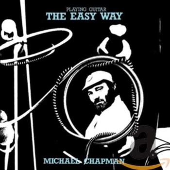 image of Michael Chapman - Playing Guitar The Easy Way CD