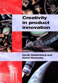 Image of Creativity in Product Innovation by Jacob Goldenberg Paperback