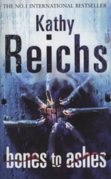 Image of Bones to Ashes by Kathy Reichs Paperback