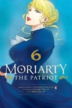 Image of Moriarty the Patriot, Vol. 6 by Ryosuke Takeuchi