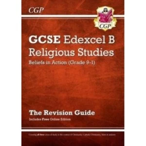 Image of New Grade 9-1 GCSE Religious Studies: Edexcel B Beliefs in Action Revision Guide with Online Edition