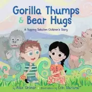 Image of gorilla thumps and bear hugs a tapping solution childrens story