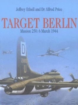 Image of Target Berlin by Jeffrey L Ethell