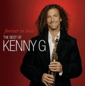 Image of Forever in Love The Best of Kenny G by Kenny G CD Album