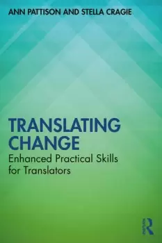 Image of Translating ChangeEnhanced Practical Skills for Translators