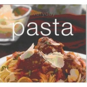 Image of Everyday Pasta Hardback