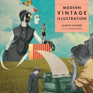 Image of Modern Vintage Illustration by Martin Dawber Paperback