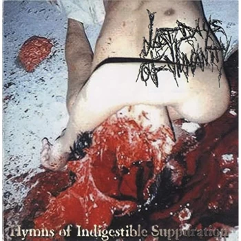 Image of Last Days of Humanity - Hymns of Indigestible Suppuration CD