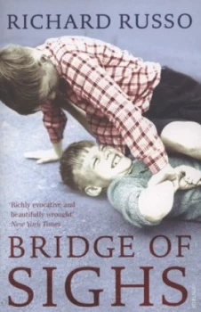 Image of Bridge of Sighs by Richard Russo Paperback
