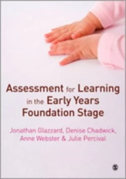 Image of Assessment for Learning in the Early Years Foundation Stage by Jonathan Glazzard Paperback