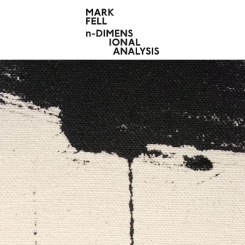 image of Mark Fell - n-Dimensional Analysis Vinyl