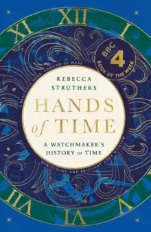 Image of Hands of Time : A Watchmaker's History of Time