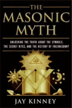 Image of Themasonic Myth by Jay Kinney Paperback