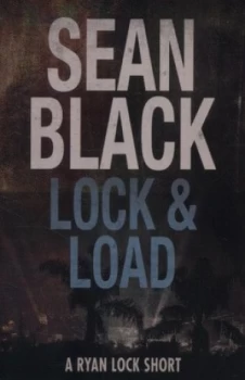 Image of Lock and Load by Sean Black Paperback