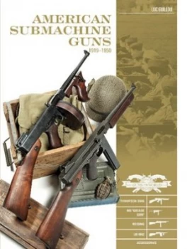 Image of American Submachine Guns 19191950 by Luc Guillou