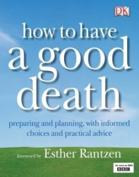 Image of How to Have a Good Death by Jane Feinmann Paperback