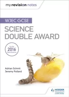 Image of My Revision Notes: WJEC GCSE Science Double Award