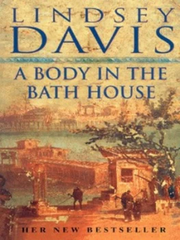 Image of A Body in the Bath House by Lindsey Davis Paperback