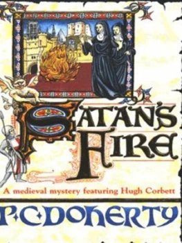 Image of Satans Fire by Paul Doherty Paperback