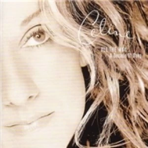 image of Celine Dion All The Way A Decade Of Song CD