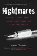 Image of nightmares memoirs of the years of horror under nazi rule in europe 1939 19