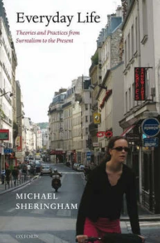 Image of Everyday Life by Michael Sheringham Hardback