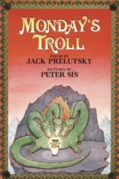 Image of Mondays Troll by Jack Prelutsky and Peter Sis Paperback
