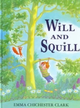 Image of Will and Squill by Emma Chichester Clark Hardback
