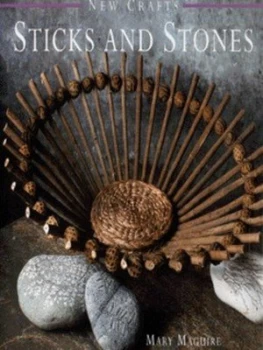Image of Sticks and Stones by Mary Maguire and Peter Williams Hardback