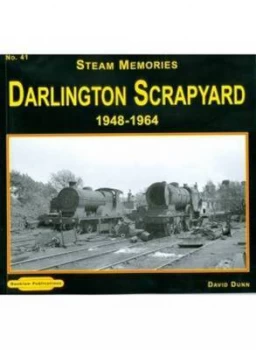 Image of Darlington Scrapyard 1948-1964 by David Dunn Paperback