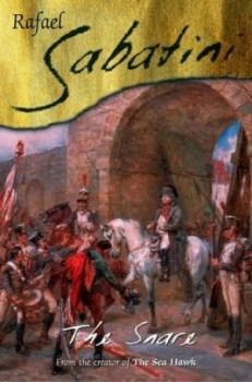Image of The Snare by Raphael Sabatini Paperback