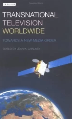 Image of Transnational television worldwide by Jean K Chalaby