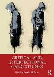 Image of Critical and Intersectional Gang Studies