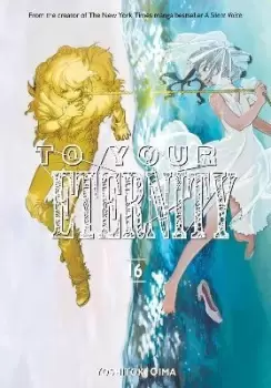 Image of To Your Eternity 16 by Yoshitoki Oima