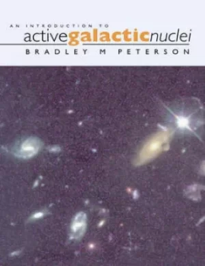 Image of An introduction to active galactic nuclei by Bradley M. Peterson