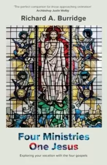 Image of Four Ministries, One Jesus : Exploring Your Vocation With The Four Gospels