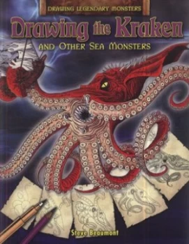Image of Drawing the Kraken and Other Sea Monsters by Steve Beaumont Book