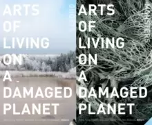 Image of Arts of Living on a Damaged Planet : Ghosts and Monsters of the Anthropocene