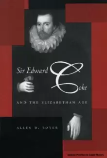 Image of Sir Edward Coke and the Elizabethan Age